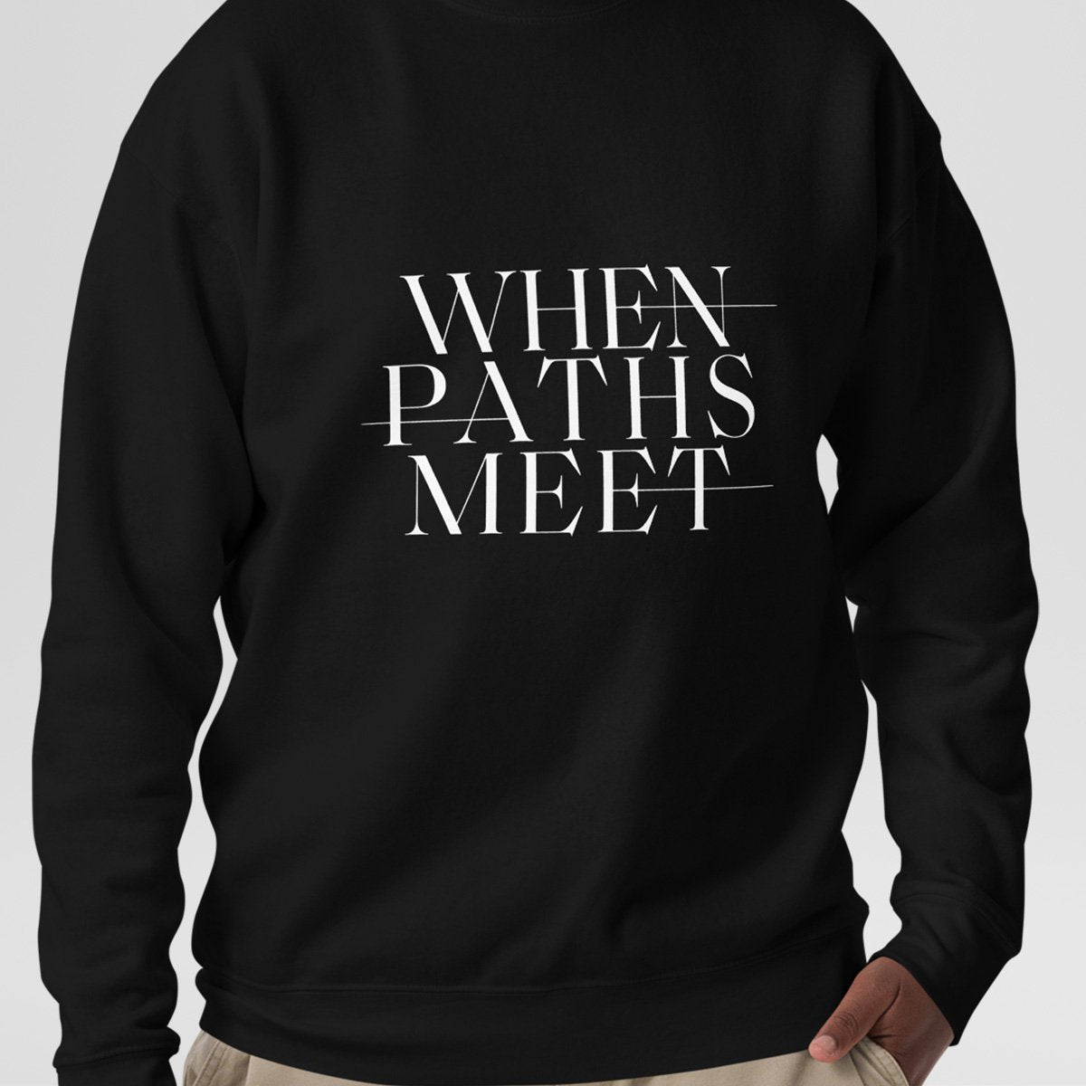 Premium When Paths Meet Sweatshirt