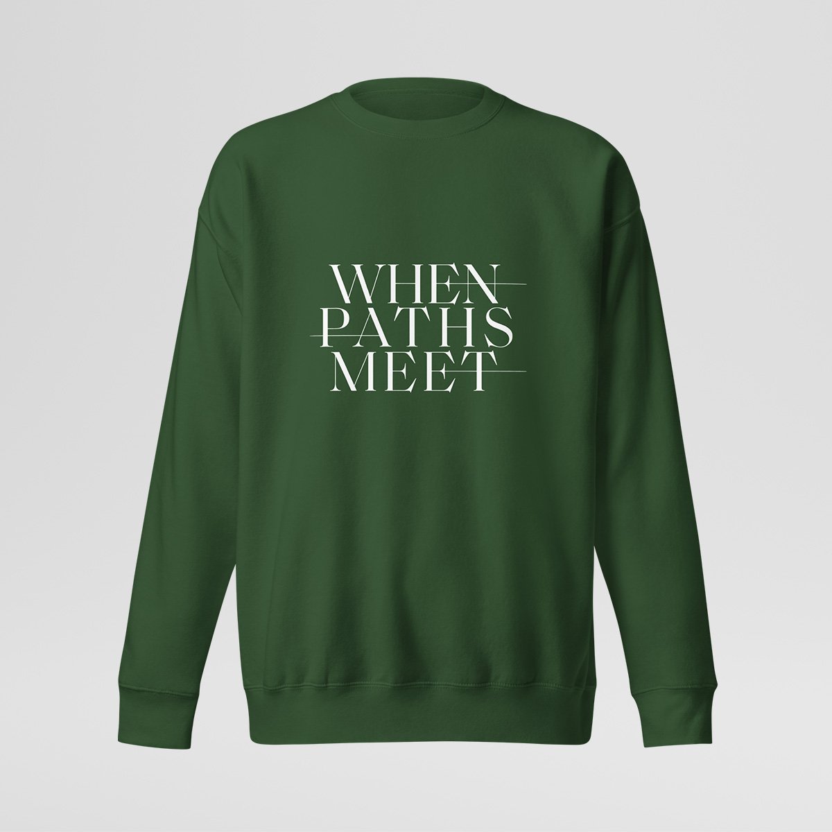 Premium When Paths Meet Sweatshirt