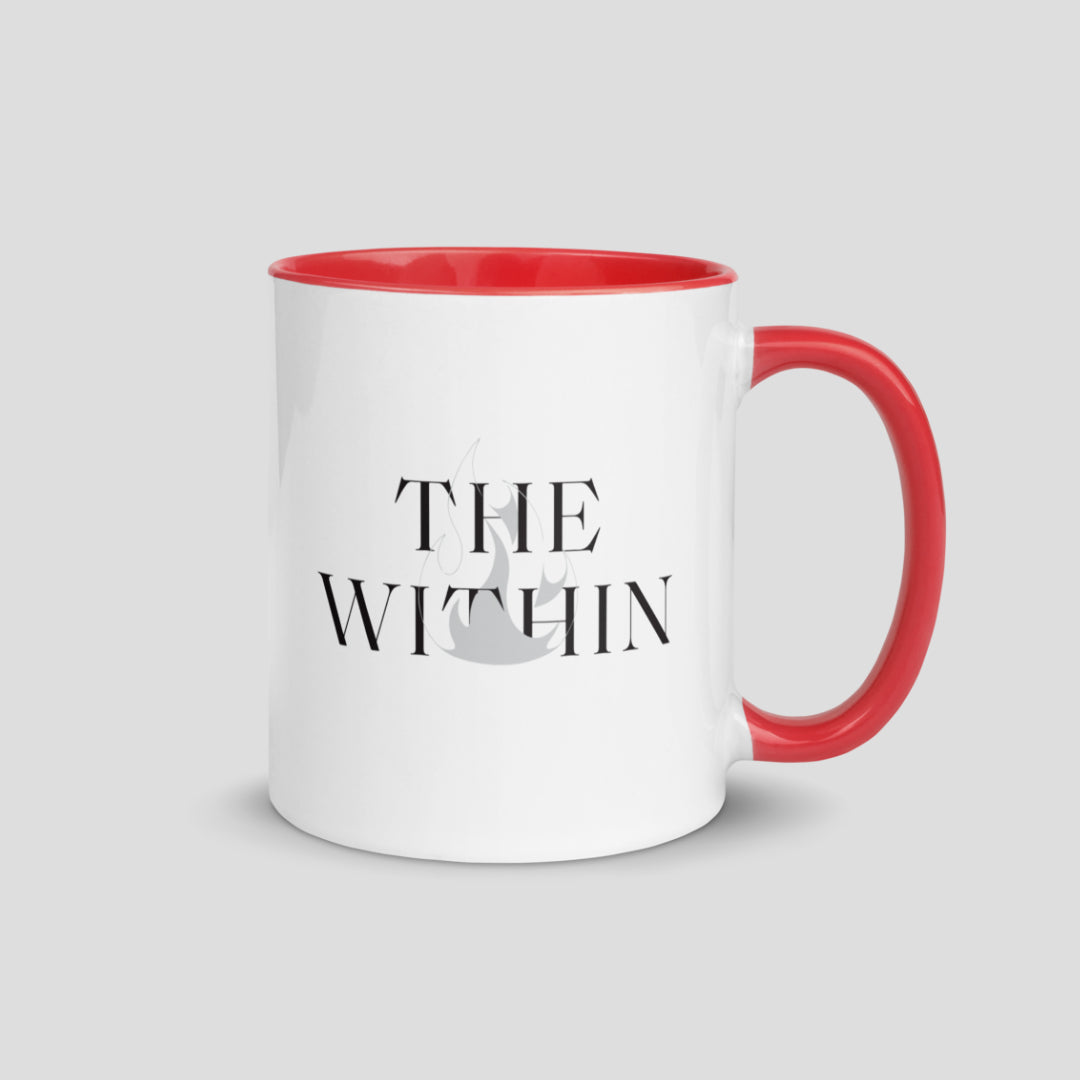 "The Fire Within" Mug