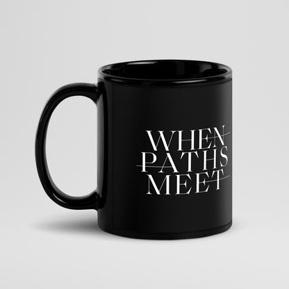 When Paths Meet Black Glossy Mug